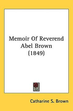 portada memoir of reverend abel brown (1849) (en Inglés)