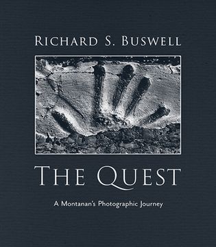 portada The Quest: A Montanan's Photographic Journey (en Inglés)
