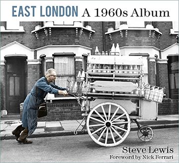 portada East London: A 1960S Album (in English)
