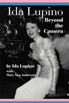 portada ida lupino: beyond the camera (en Inglés)