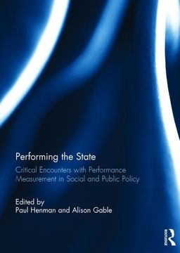 portada Performing the State: Critical Encounters with Performance Measurement in Social and Public Policy