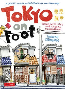 portada Tokyo on Foot: Travels in the City's Most Colorful Neighborhoods 