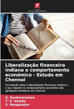portada Liberalização Financeira Indiana e Comportamento Económico - Estudo em Chennai (en Portugués)