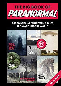portada The big Book of Paranormal: 300 Mystical and Frightening Tales From Around the World (in English)