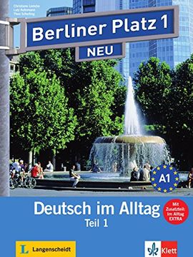 portada Berliner Platz 1 NEU in Teilbänden - Lehr- und Arbeitsbuch 1, Teil 1 mit Audio-CD und "Im Alltag EXTRA": Deutsch im Alltag (en Alemán)