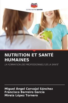 portada Nutrition Et Santé Humaines (in French)