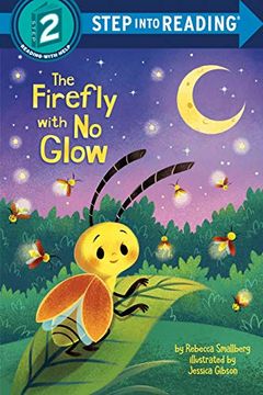 portada The Firefly With no Glow (Step Into Reading, Step 2) (en Inglés)