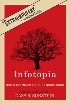 portada Infotopia: How Many Minds Produce Knowledge (en Inglés)