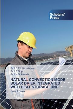 portada Natural Convection Mode Solar Drier Integrated with Heat Storage Unit (en Inglés)