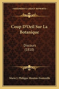 portada Coup D'Oeil Sur La Botanique: Discours (1810) (en Francés)