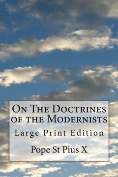 portada On The Doctrines of the Modernists: Large Print Edition