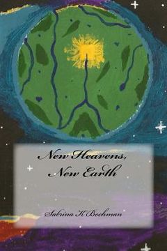 portada New Heavens, New Earth (en Inglés)