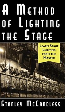 portada A Method of Lighting the Stage 4th Edition (en Inglés)