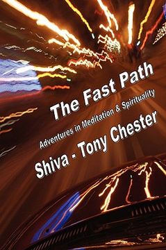 portada the fast path - adventures in meditation & spirituality (en Inglés)