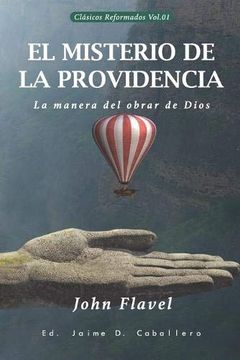 portada El Misterio de la Providencia: La manera del obrar de Dios (in Spanish)