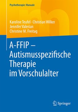 portada A-Ffip - Autismusspezifische Therapie im Vorschulalter (Psychotherapie: Manuale) (German Edition) [Soft Cover ] (in German)