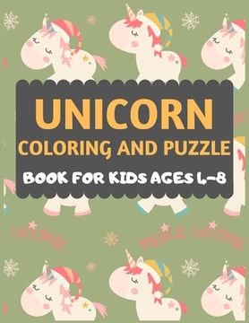 portada Unicorn Coloring And Puzzle Book For Kids Ages 4-8: Holiday themed word search puzzle book Puzzle Gift for Word Puzzle Lover Brain Exercise Game, Cute (en Inglés)