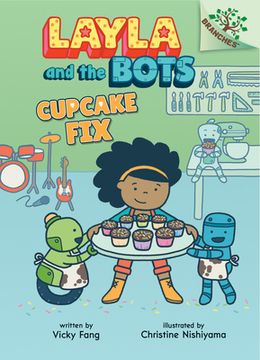 portada Chocolate Fix: A Branches Book (Layla and the Bots #3), Volume 3 (Scholastic Branches: Layla and the Bots) (in English)