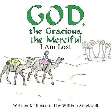 portada God, the Gracious, the Merciful-I Am Lost (en Inglés)