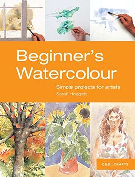 portada Beginner's Watercolour: Simple Projects for Artists (en Inglés)