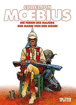 portada Moebius Collection: Die Ferien des Majors / der Mann von der Ciguri (in German)