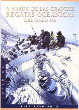 portada A Bordo de las Grandes Regatas Oceanicas del Siglo xx (in Spanish)