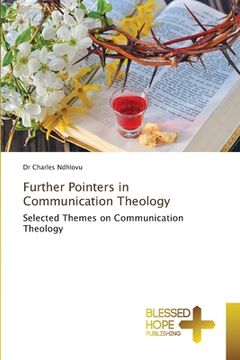 portada Further Pointers in Communication Theology (en Inglés)