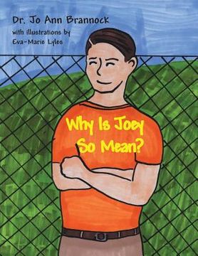 portada Why Is Joey So Mean? (in English)