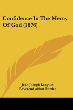 portada confidence in the mercy of god (1876) (in English)