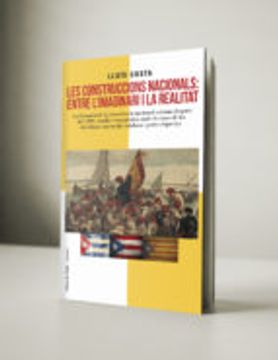 portada LES CONSTRUCCIONS NACIONALS: ENTRE L IMAGINARI I LA REALITAT (En papel)