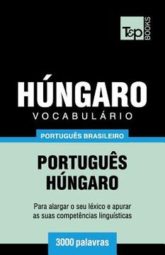 portada Vocabulário Português Brasileiro-Húngaro - 3000 palavras (in Portuguese)