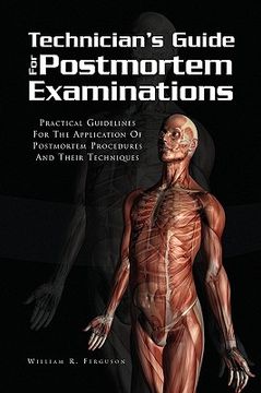 portada techinician's guide for postmortem examinations (en Inglés)