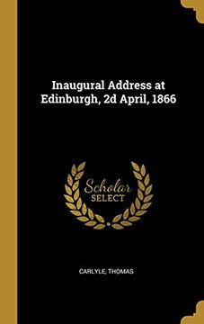 portada Inaugural Address at Edinburgh, 2d April, 1866 (in English)