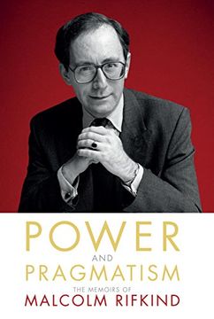 portada Power and Pragmatism: The Memoirs of Malcolm Rifkind (en Inglés)