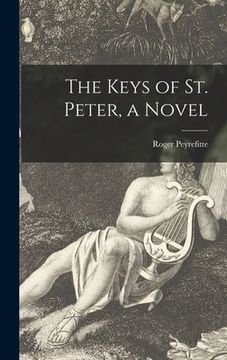 portada The Keys of St. Peter, a Novel (en Inglés)