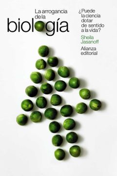 portada La Arrogancia de la Biología (in Spanish)
