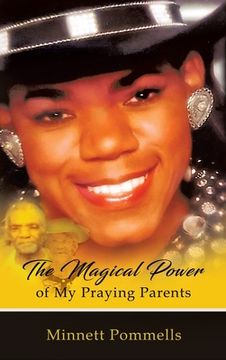 portada The Magical Power of My Praying Parents (en Inglés)