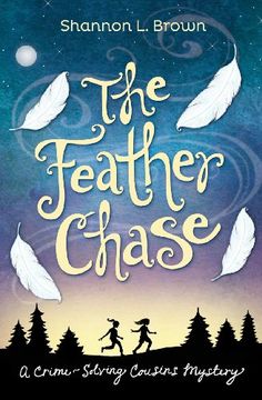 portada The Feather Chase: (The Crime-Solving Cousins Mysteries Book 1)