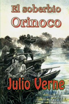 portada El Soberbio Orinoco (in Spanish)