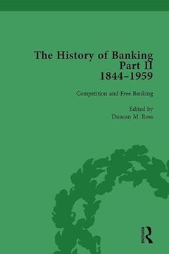 portada The History of Banking II, 1844-1959 Vol 2 (en Inglés)