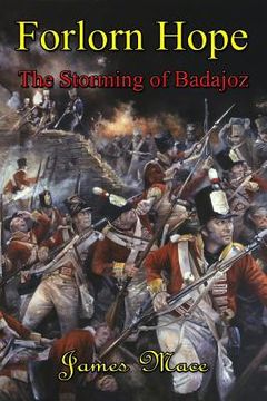portada Forlorn Hope: The Storming of Badajoz (in English)