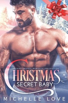 portada Christmas Secret Baby: Second Chance Romance Collection