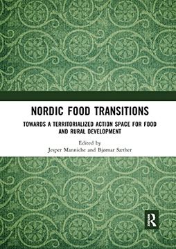 portada Nordic Food Transitions: Towards a Territorialized Action Space for Food and Rural Development 