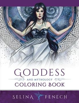 portada Goddess and Mythology Coloring Book: 9 (Fantasy Coloring by Selina) (en Inglés)