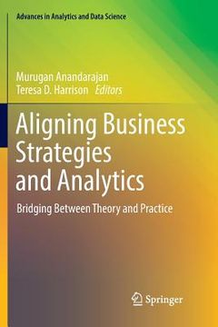 portada Aligning Business Strategies and Analytics: Bridging Between Theory and Practice