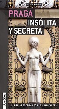 portada Praga Insólita Y Secreta (in Spanish)