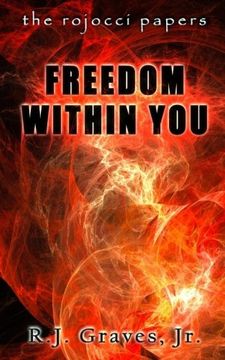 portada Freedom Within You: Volume 2 (The rojocci Papers)
