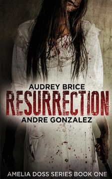 portada Resurrection (Amelia Doss Series, Book 1) 