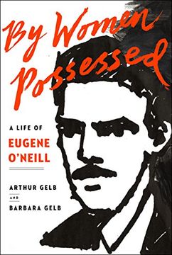 portada By Women Possessed: A Life of Eugene O'neill (en Inglés)