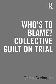 portada Who’S to Blame? Collective Guilt on Trial (en Inglés)